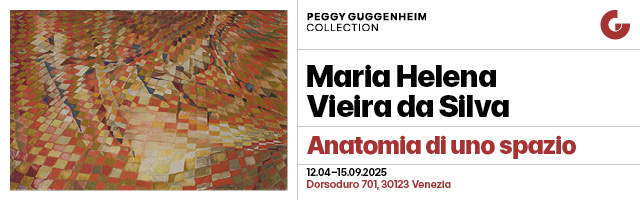 Maria Helena Vieira da Silva. Anatomia di uno spazio - Collezione Peggy Guggenheim, dal 12 apr al 15 set