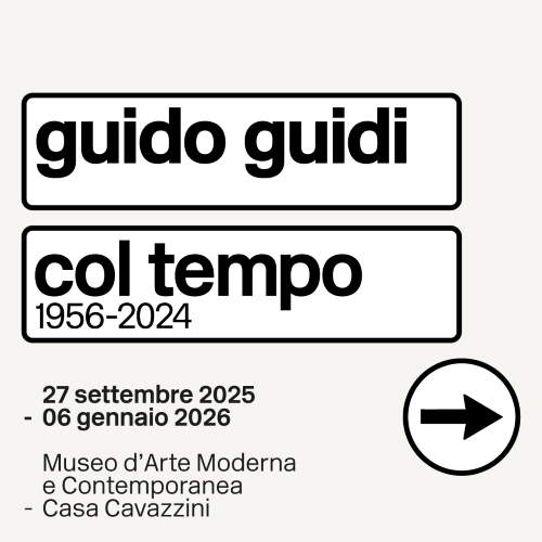 Guido Guidi. Col tempo, 1956-2024 - Casa Cavazzini – Museo di Arte Moderna e Contemporanea, Udine, fino al 6 gennaio 2026