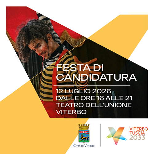 Viterbo Tuscia 2033 - Festa di candidatura - 12 luglio 2026