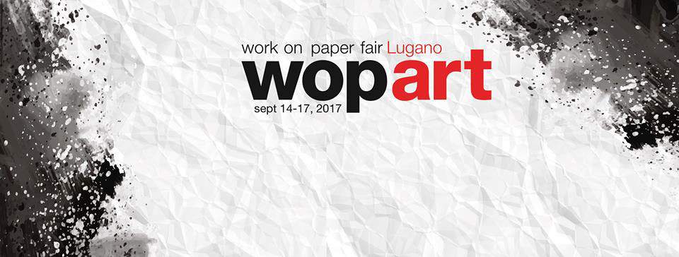 Torna Wopart, la fiera internazionale delle opere su carta a Lugano