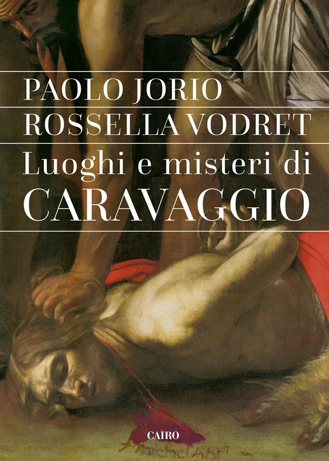 Der Umschlag des Buches Places and Mysteries of Caravaggio