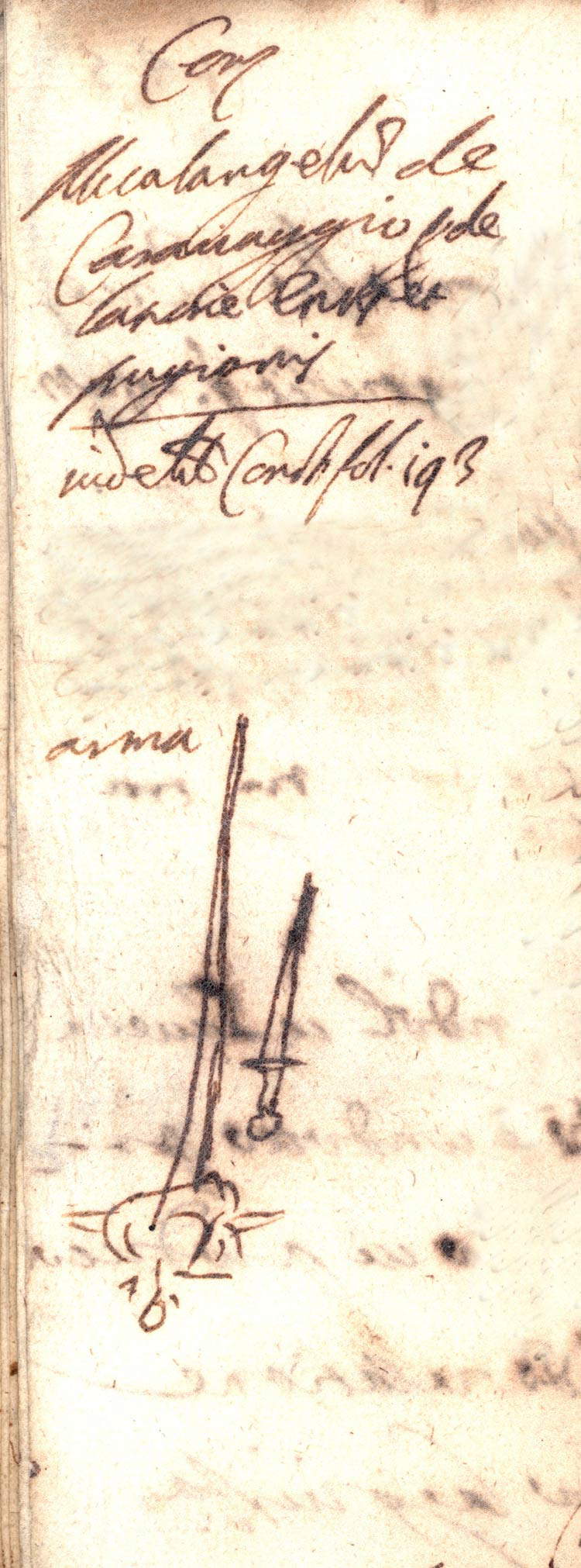 Il disegno del pugnale e della spada nel verbale dell'arresto del 28 aprile 1605 per porto abusivo d'armi, firmato dal capitano Pino