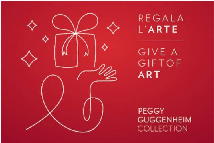 Offrez l'art et devenez un ami de la Collection Peggy Guggenheim : jusqu'au 23 décembre 20% de réduction