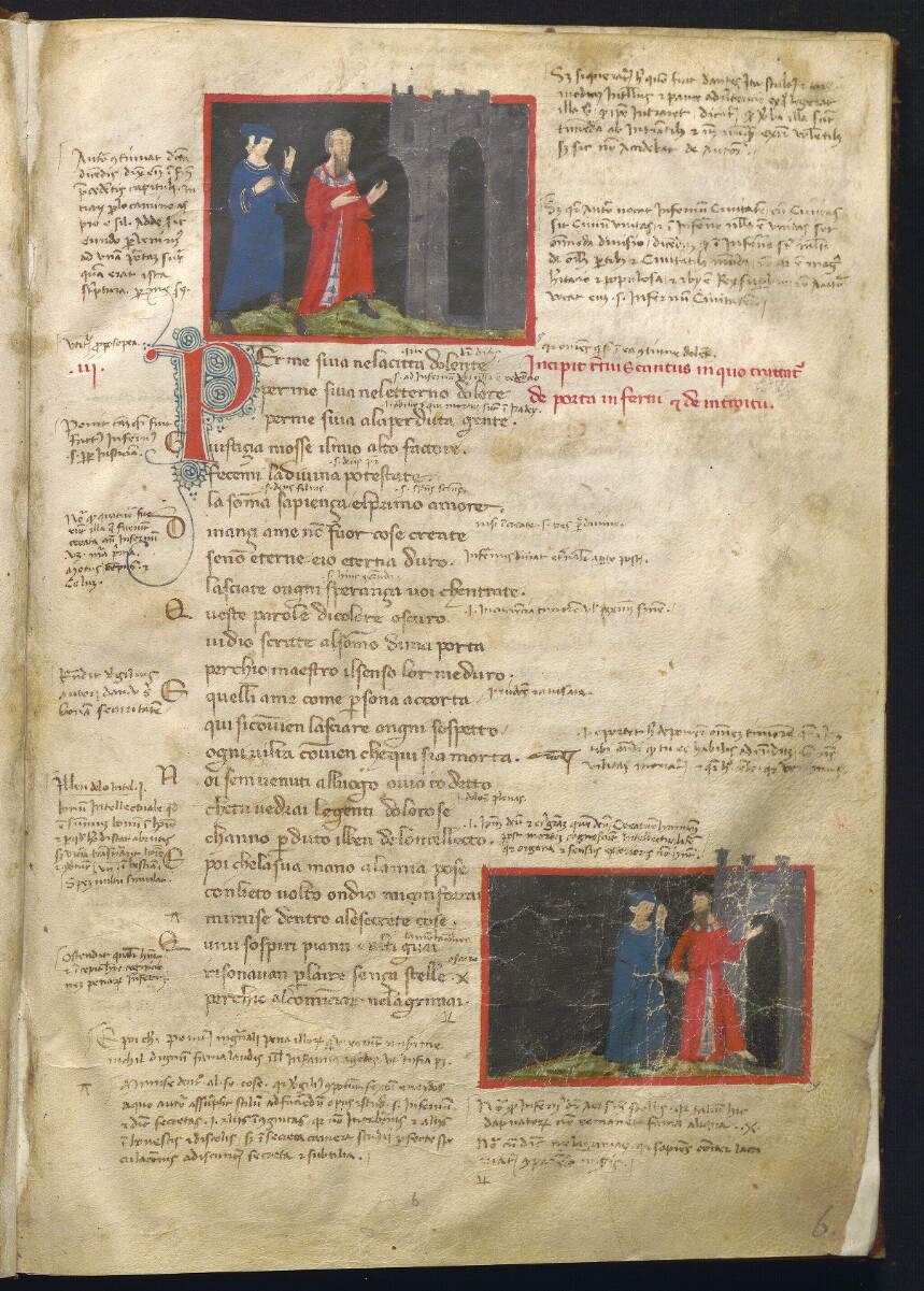 Divina Comedia conocida como Dante Filippino, Las puertas del infierno (c. 1355-1360; pergamino, 276 x 191 mm; Nápoles, Biblioteca Statale Oratoriana dei Girolamini, CF 2.16, c. 6r) Divina Comedia conocida como Dante Filippino, Las puertas del infierno (c. 1355-1360; pergamino, 276 x 191 mm; Nápoles, Biblioteca Statale Oratoriana dei Girolamini, CF 2.16, c. 6r)