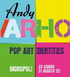 Andy Warhol a Monopoli con la mostra “Pop Art Identities”