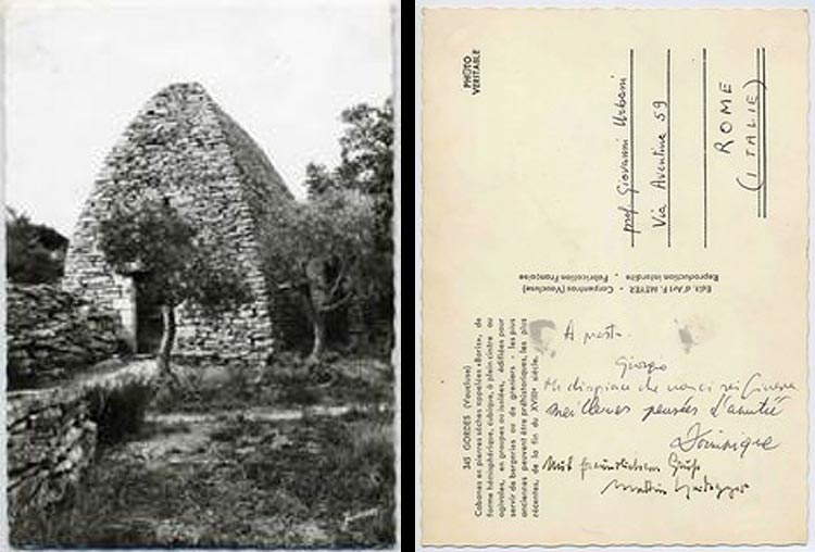 Reaffirming the close relationship between Urbani and Agamben is this postcard sent in 1966 by the Roman philosopher to Urbani himself from Gordes, a small town near Le Thor, the latter the site of the famous seminars held in those years by Martin Heidegger.  With the Roman philosopher's greetings those of Heidegger himself, Ginevra Bompiani and Dominique Fourcade. Reaffirming the close relationship between Urbani and Agamben is this postcard sent in 1966 by the Roman philosopher to Urbani himself from Gordes, a small town near Le Thor, the latter the site of the famous seminars held in those years by Martin Heidegger.  With the Roman philosopher's greetings those of Heidegger himself, Ginevra Bompiani and Dominique Fourcade.