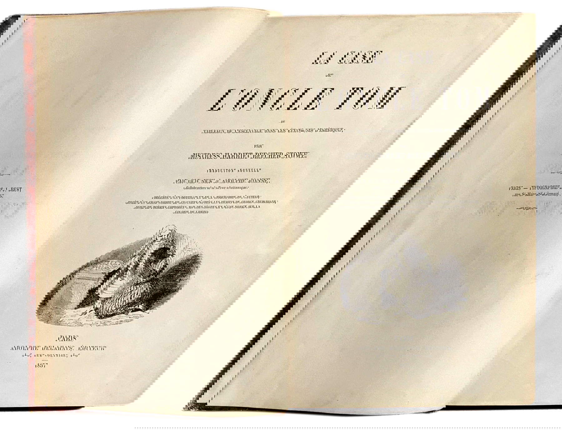 Harriet Beecher Stowe, La Case de l'oncle Tom (Adolphe Delahays, Paris 1857 ; Collection M.G.). Harriet Beecher Stowe, La Case de l'oncle Tom (Adolphe Delahays, Paris 1857 ; Collection M.G.).