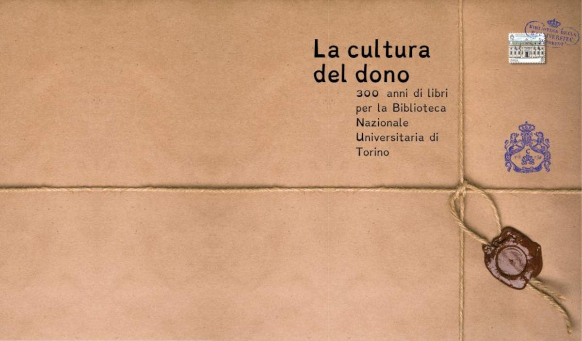 À la Bibliothèque nationale universitaire de Turin, une exposition sur le don culturel, avec 300 ans de livres 