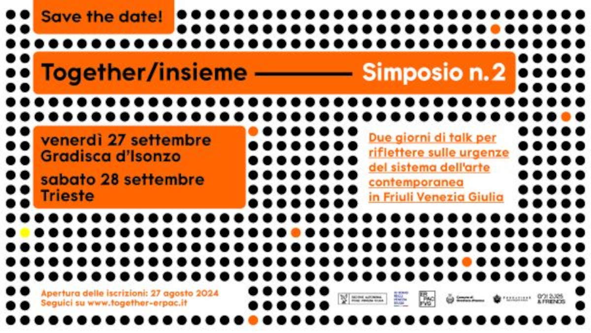 Two days of talks in Friuli Venezia Giulia in September to reflect on the urgencies of contemporary art