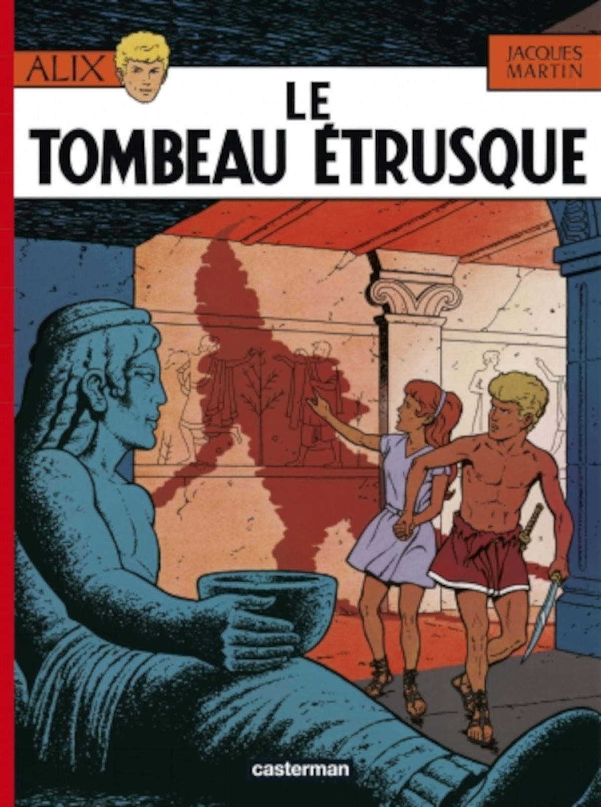 Alix - Le Tombeau &eacute;trusque (Editorial Castelman) &copy; Castelman