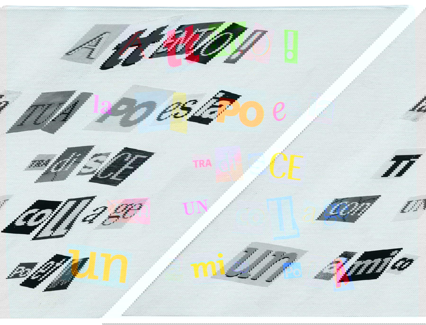Paolo Albani, Carta anónima (1980; collage sobre lienzo de cartón, 182 x 242 mm; Florencia, Biblioteca nazionale centrale di Firenze, Fondo Pignotti) Paolo Albani, Carta anónima (1980; collage sobre lienzo de cartón, 182 x 242 mm; Florencia, Biblioteca nazionale centrale di Firenze, Fondo Pignotti)