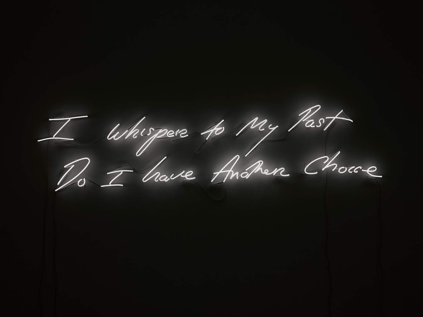 Tracey Emin, I whisper to my past Do I have another choice (2010) &copy; Tracey Emin